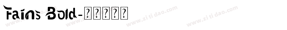 Fains Bold字体转换